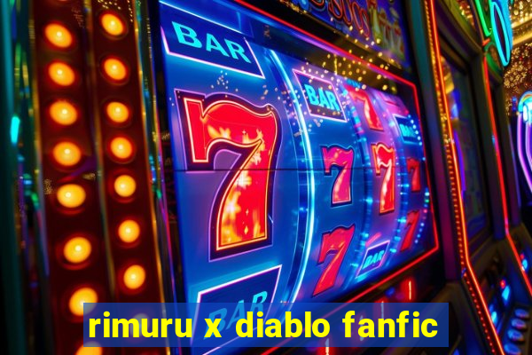 rimuru x diablo fanfic